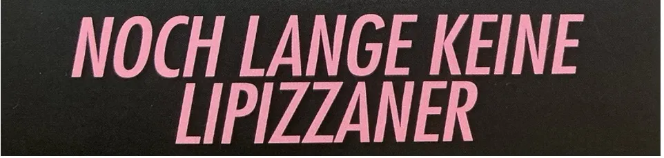 Kunst und Kultur: Noch lange keine Lipizzaner